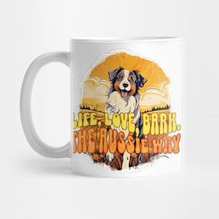 Life, Love, Bark: The Aussie Way | Australian Shepherd Lover Mug